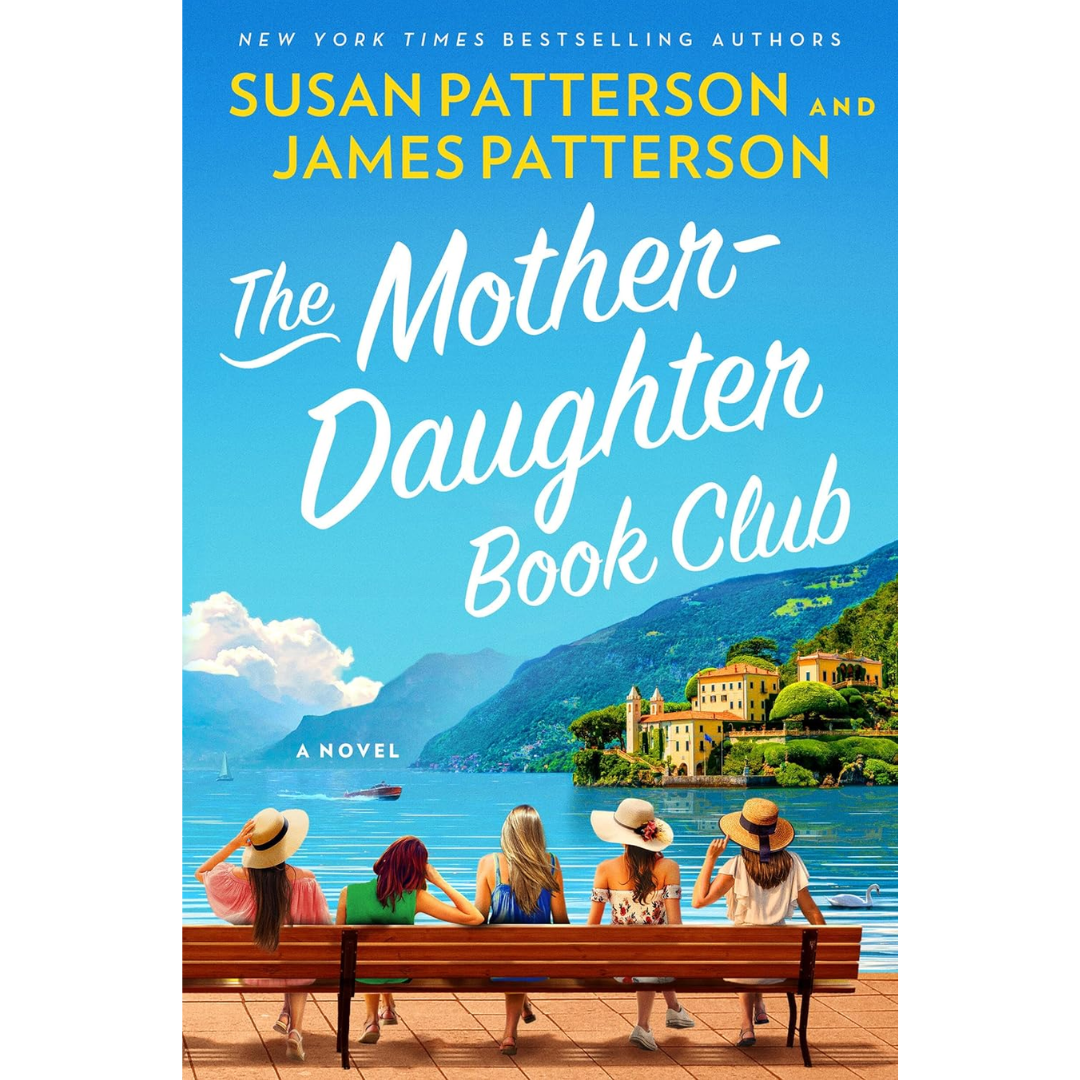 The Mother-Daughter Book Club By Susan Patterson