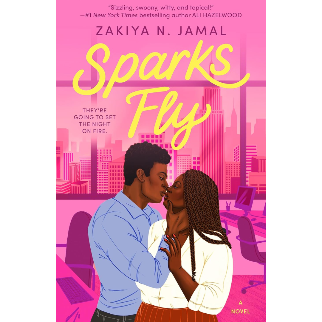 Sparks Fly By Zakiya N. Jamal