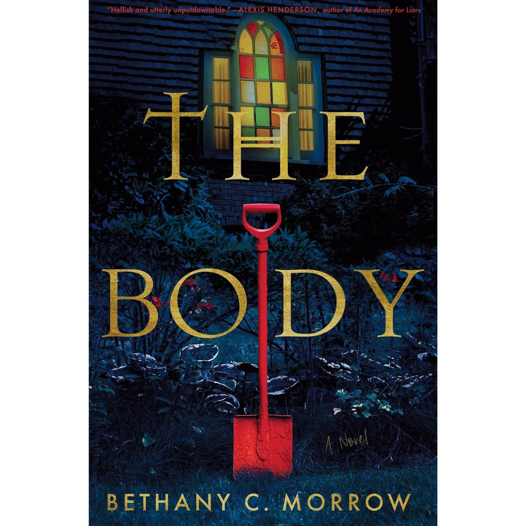 The Body By Bethany C. Morrow