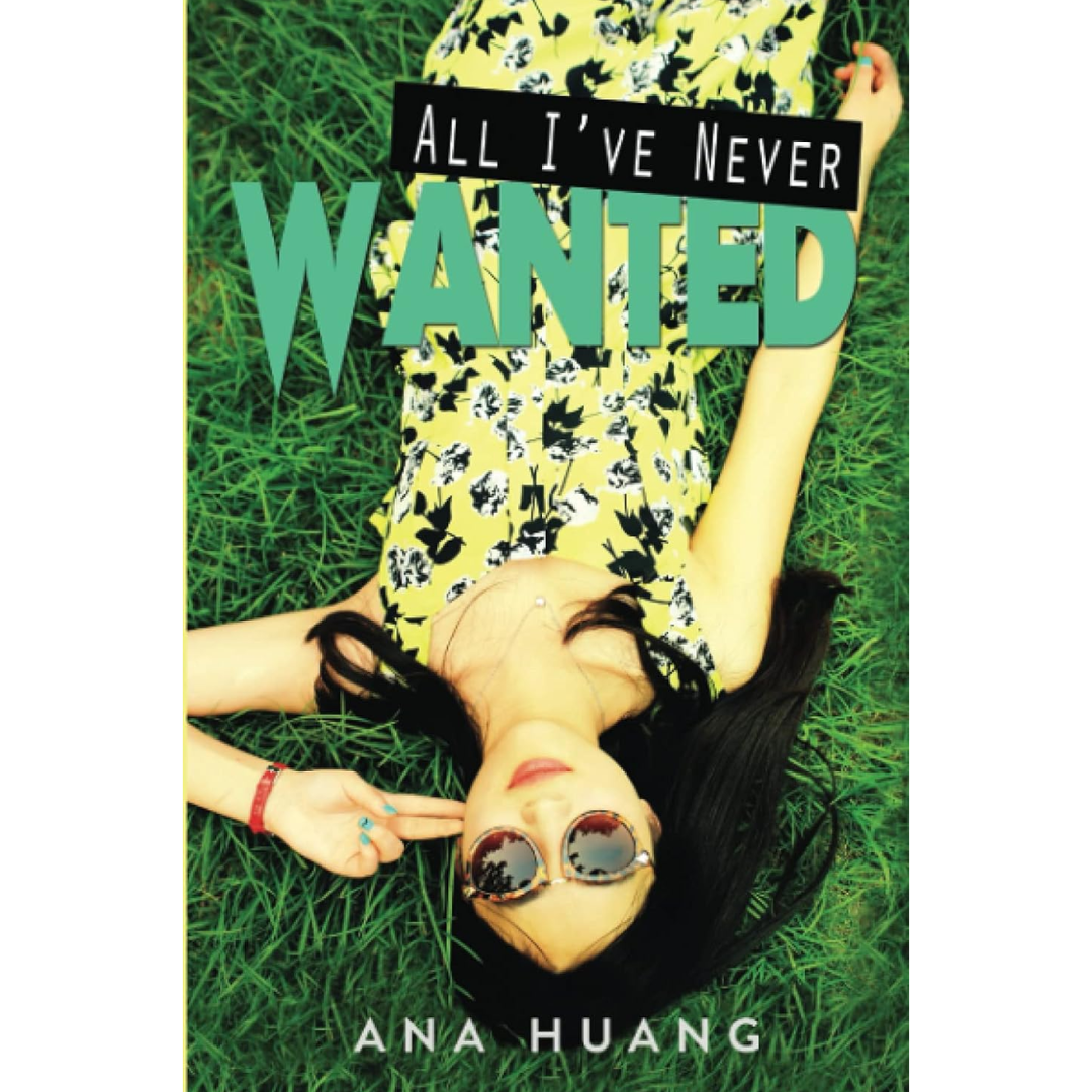 All I've Never Wanted By Ana Huang