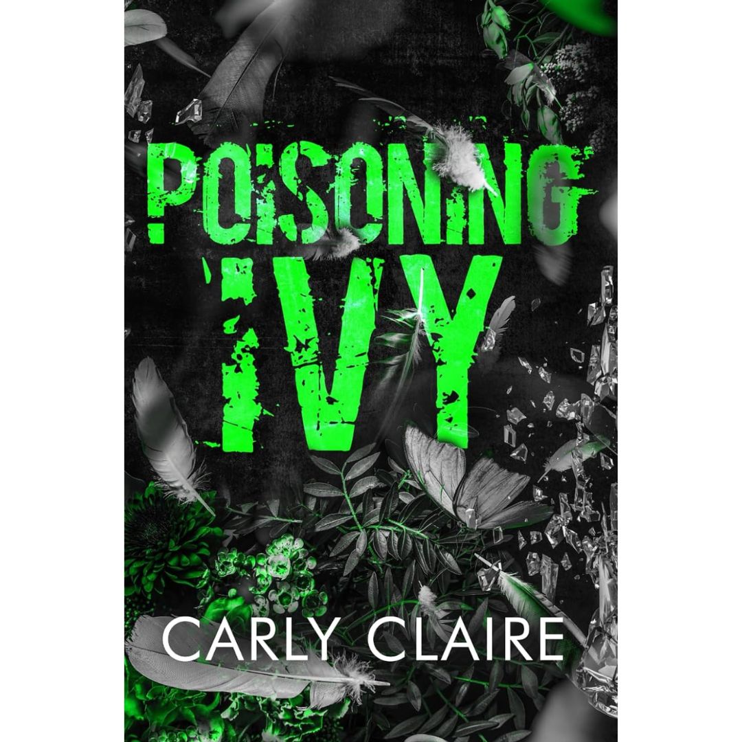 Poisoning Ivy By Carly Claire