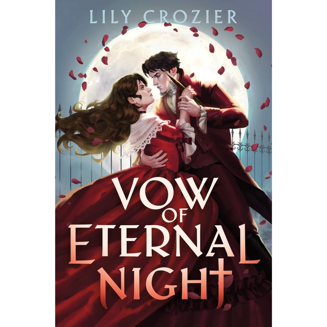 Vow of Eternal Night By Lily Crozier