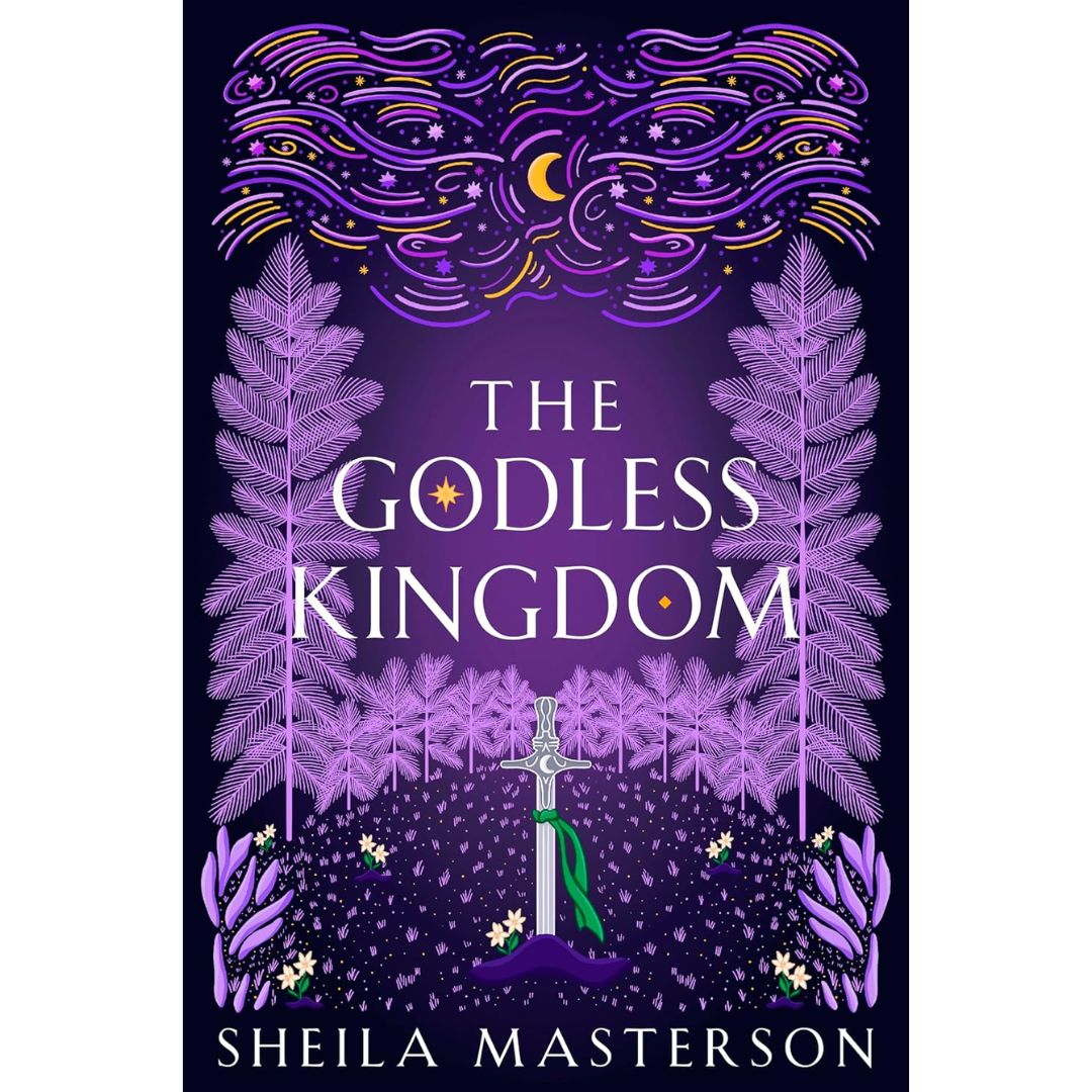 The Godless Kingdom By Sheila Masterson