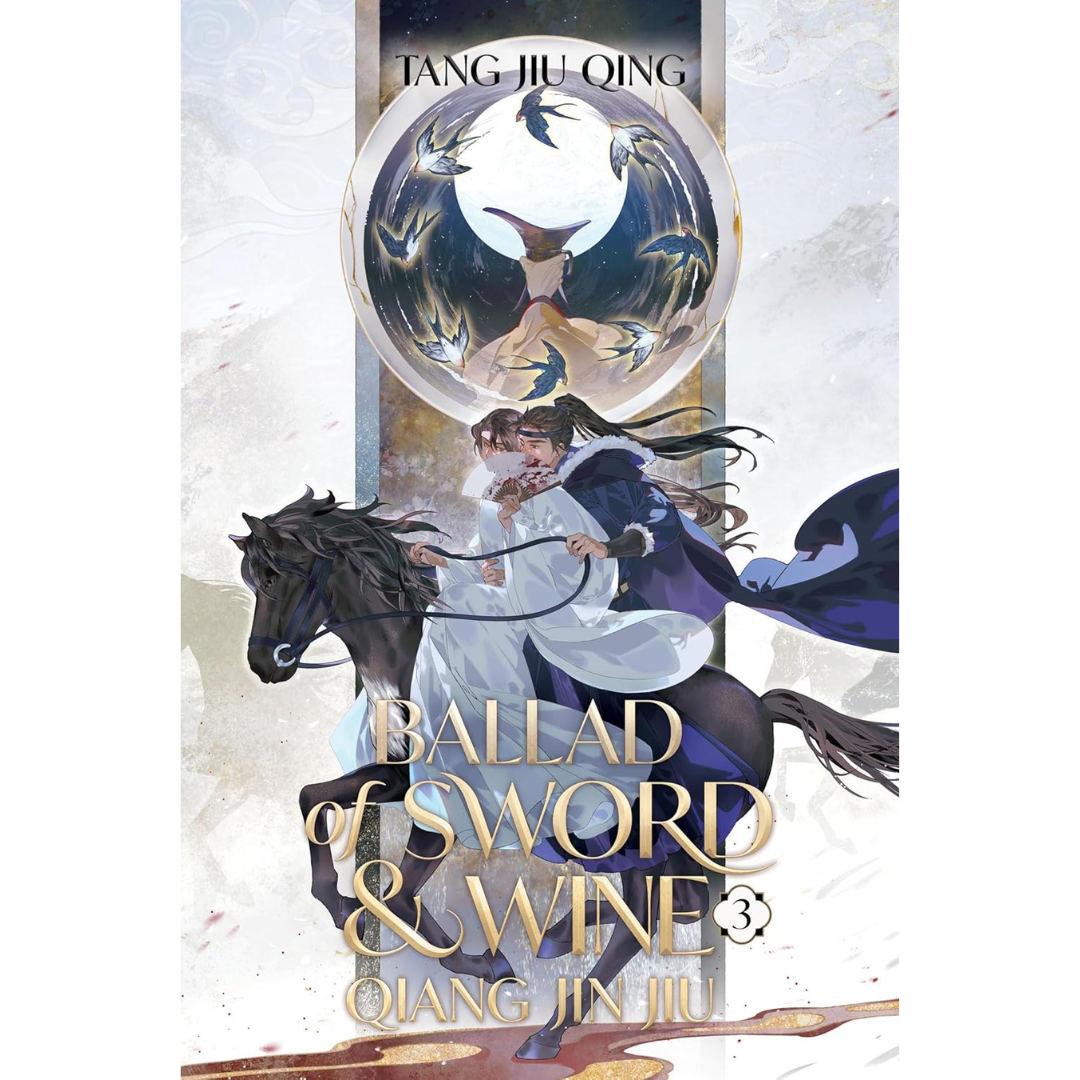 Ballad of Sword and Wine: Qiang Jin Jiu (Novel) Vol. 3 By Tang Jiu Qing
