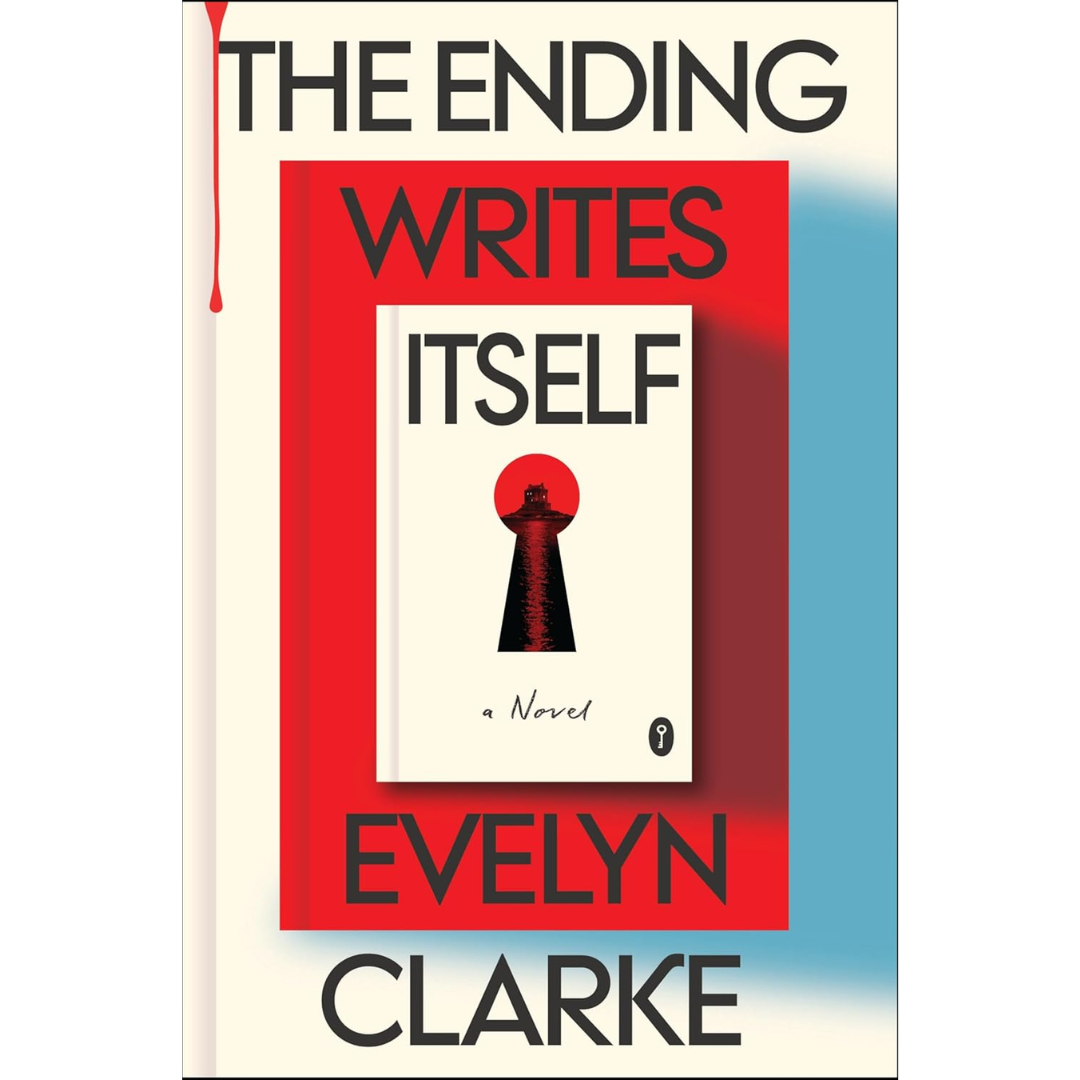 The Ending Writes Itself By Evelyn Clarke