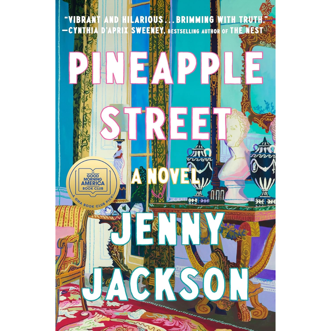 Pineapple Street By Jenny Jackson