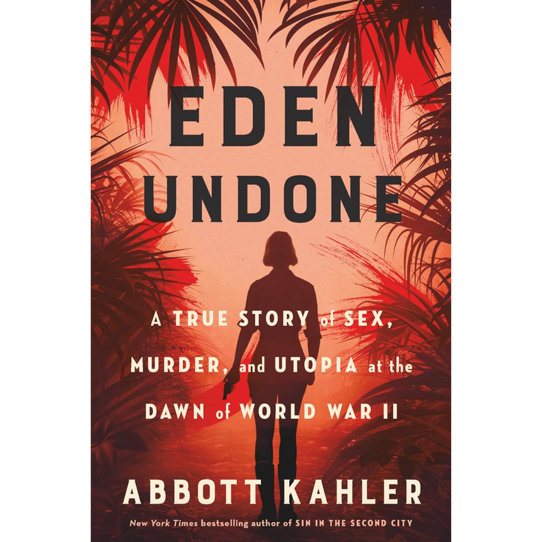 Eden Undone By Abbott Kahler