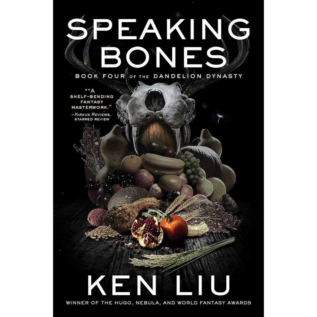 Speaking Bones By Ken Liu