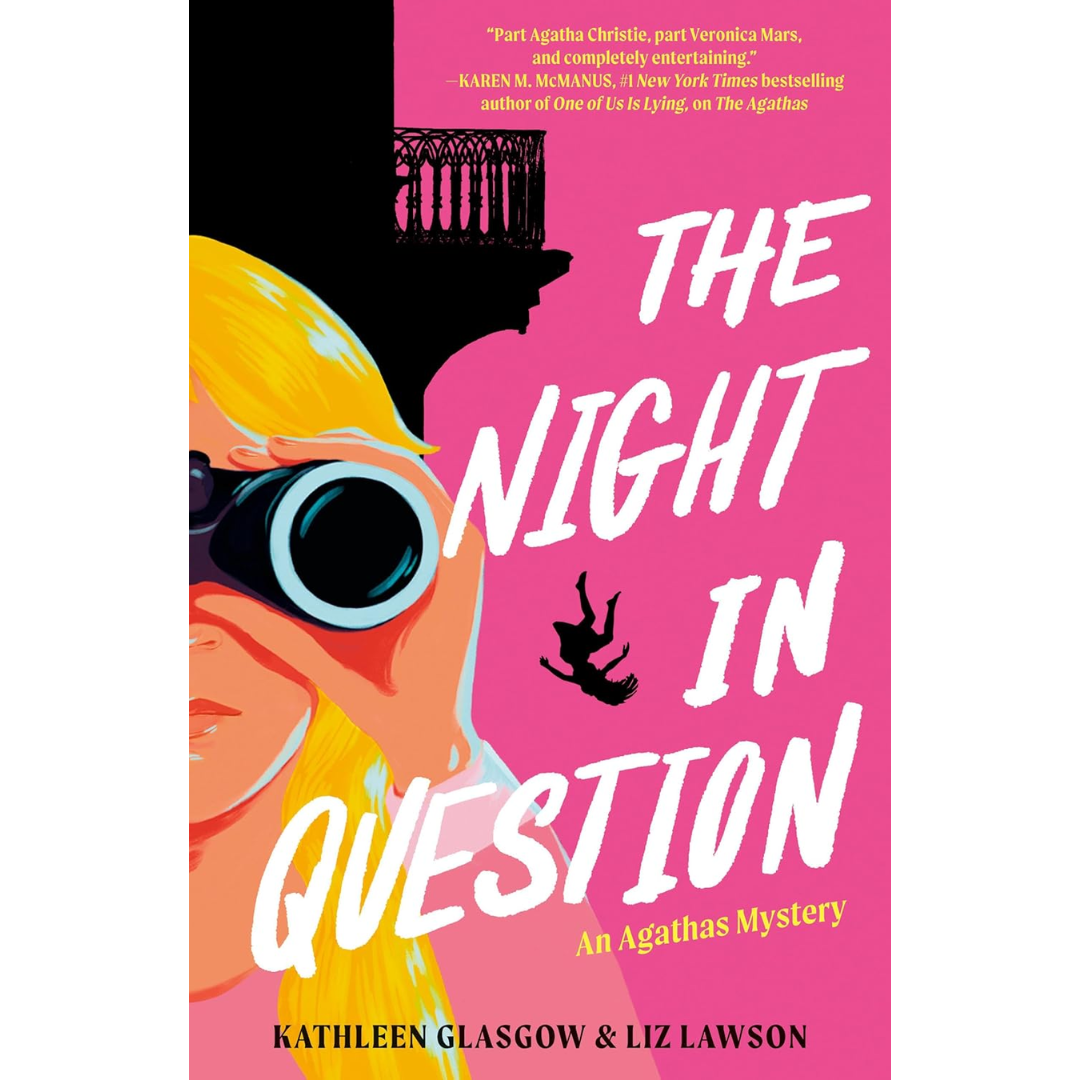 The Night in Question  Kathleen Glasgow