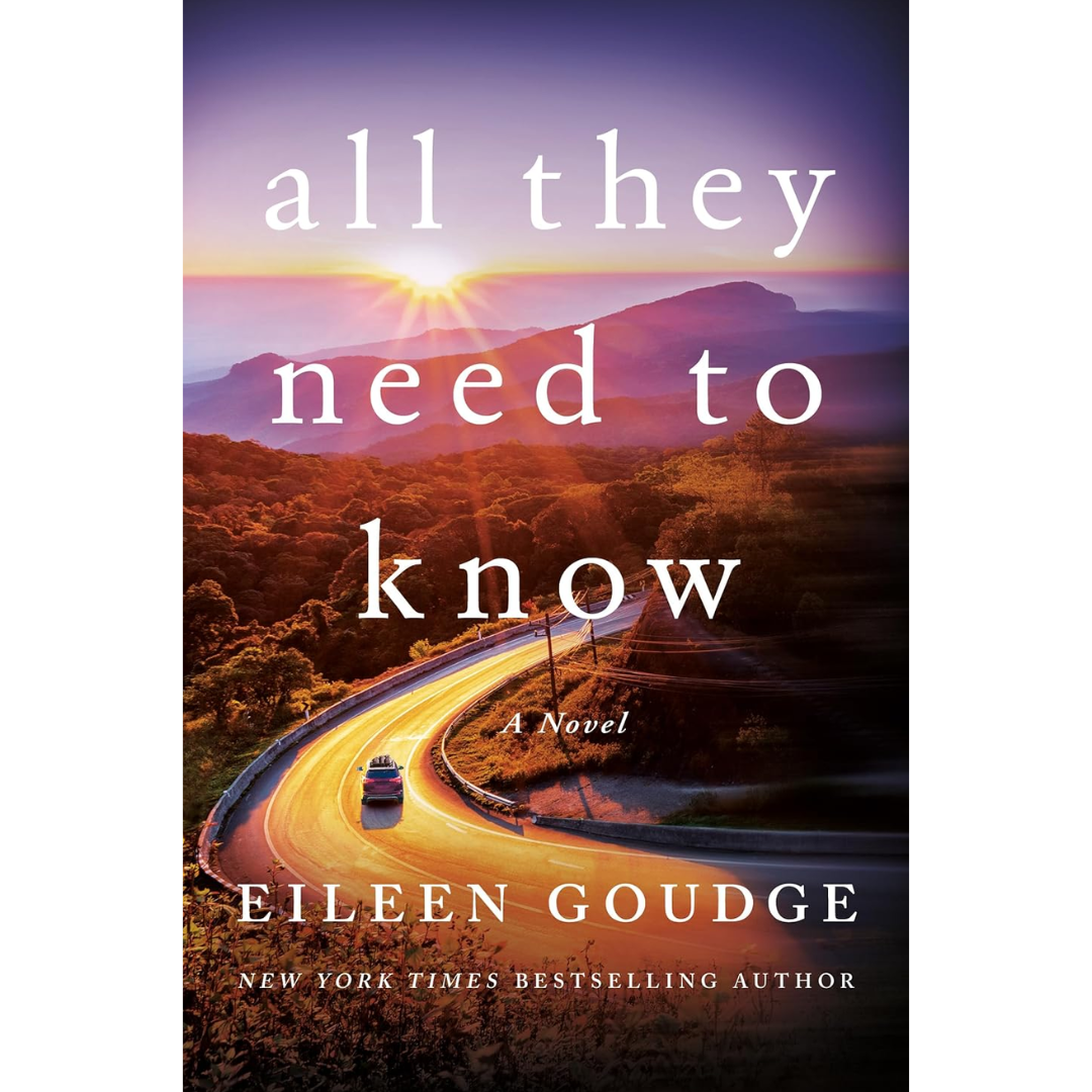 All They Need to Know By Eileen Goudge