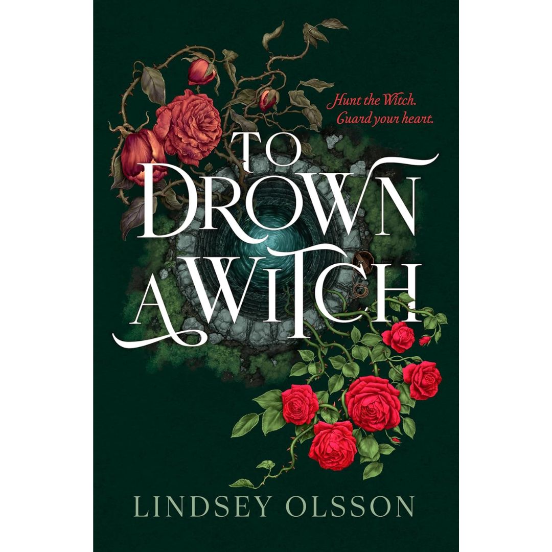 To Drown a Witch By Lindsey Olsson