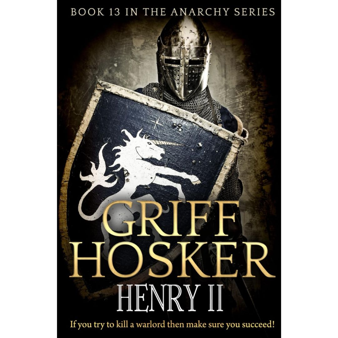 Henry II By Griff Hosker