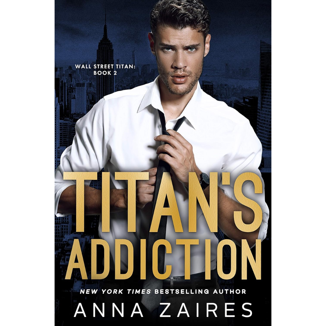 Titan's Addiction By Anna Zaires