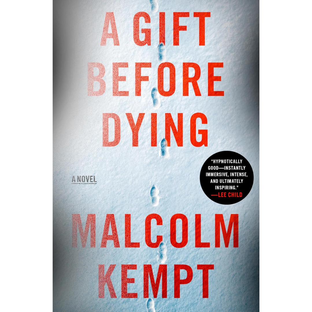 A Gift Before Dying By Malcolm Kempt