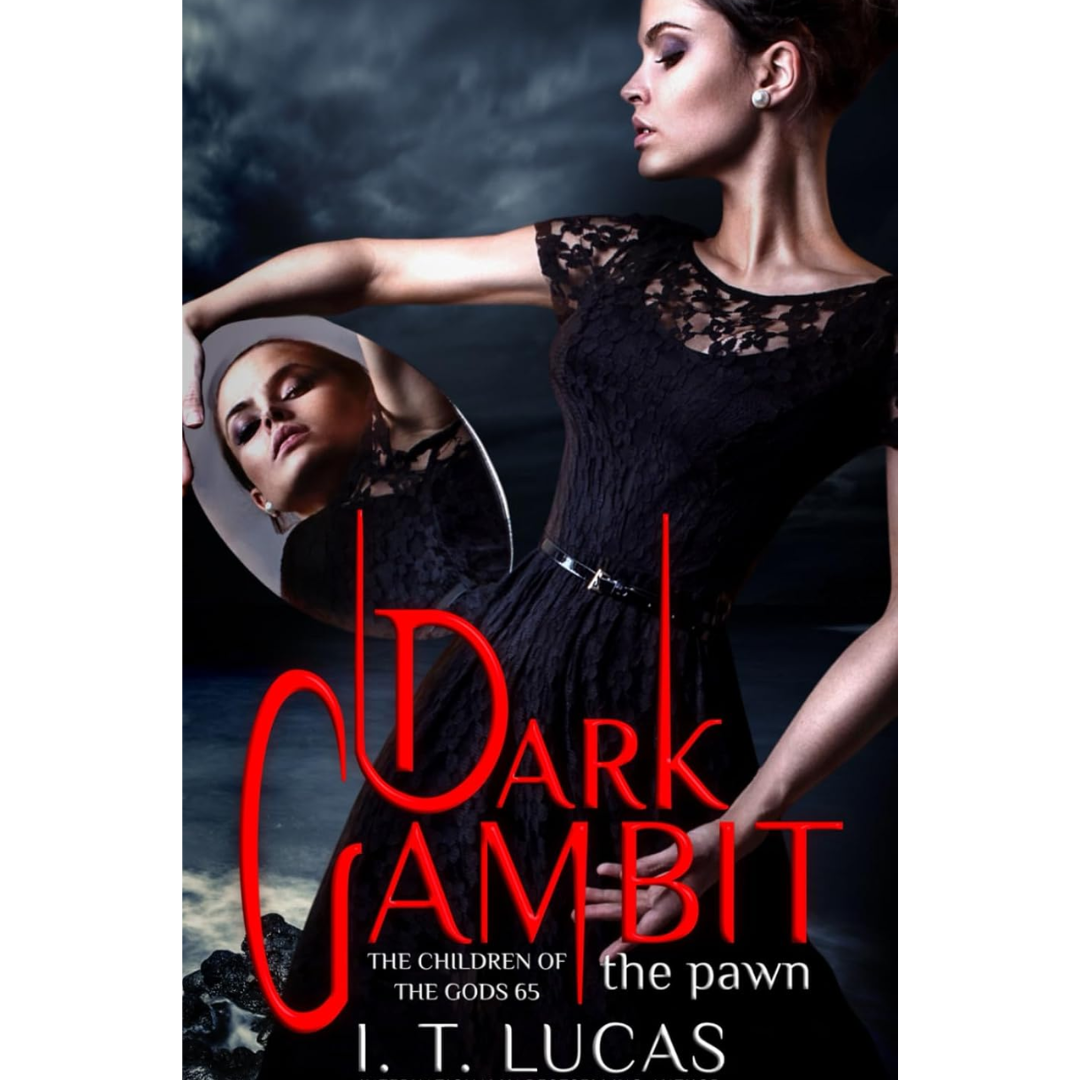 Dark Gambit The Pawn By I. T. Lucas
