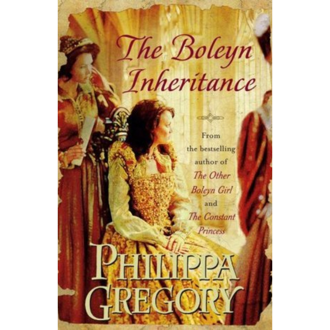 The Boleyn Inheritance By Philippa Gregory