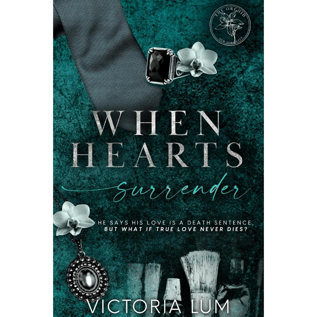When Hearts Surrender By Victoria Lum