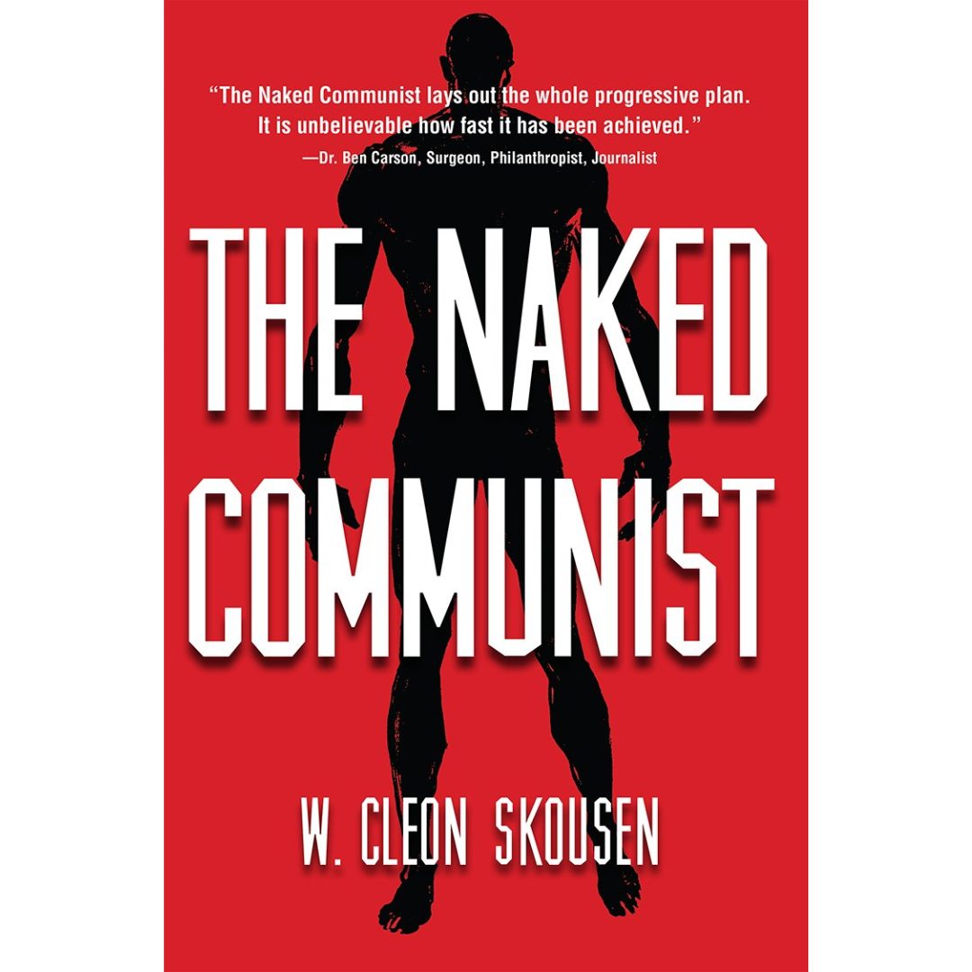 The Naked Communist By W. Cleon Skousen