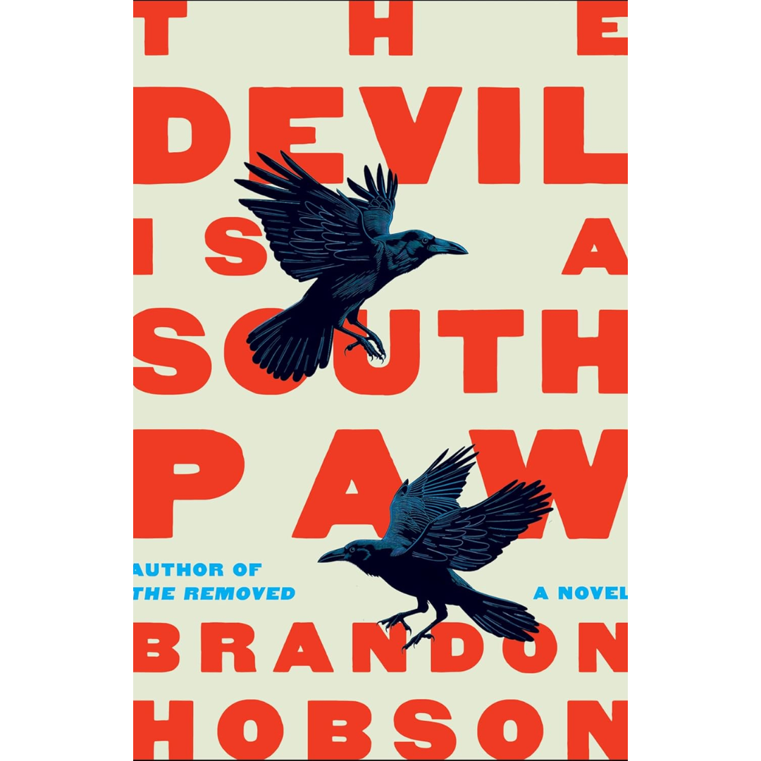 The Devil Is a Southpaw By Brandon Hobson