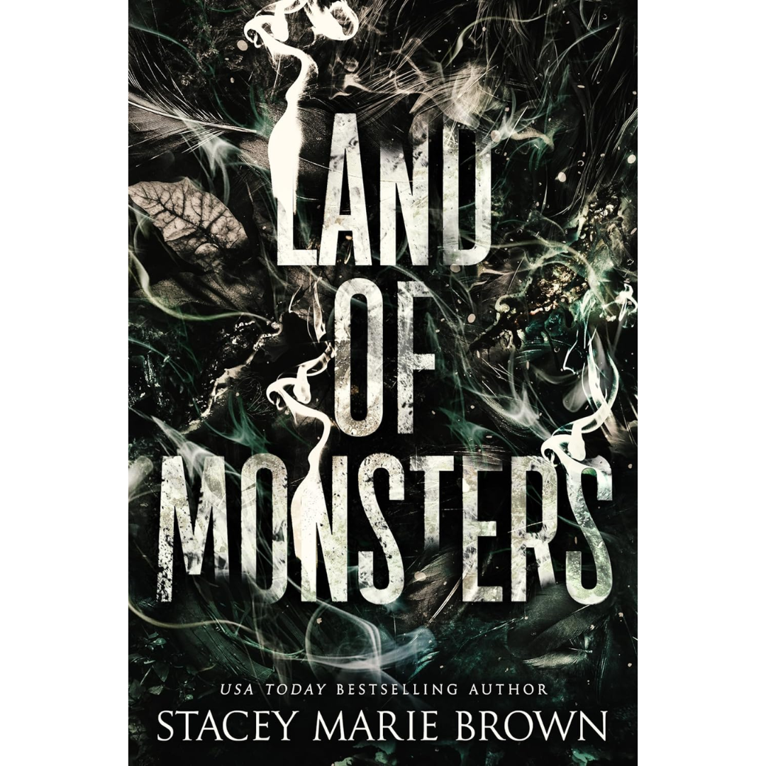 Land of Monsters By Stacey Marie Brown