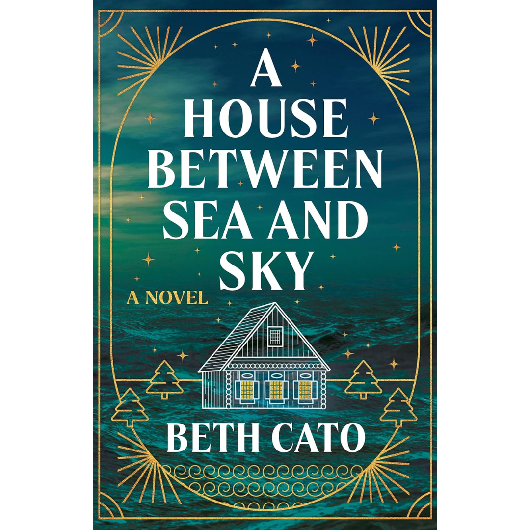 A House Between Sea and Sky By Beth Cato