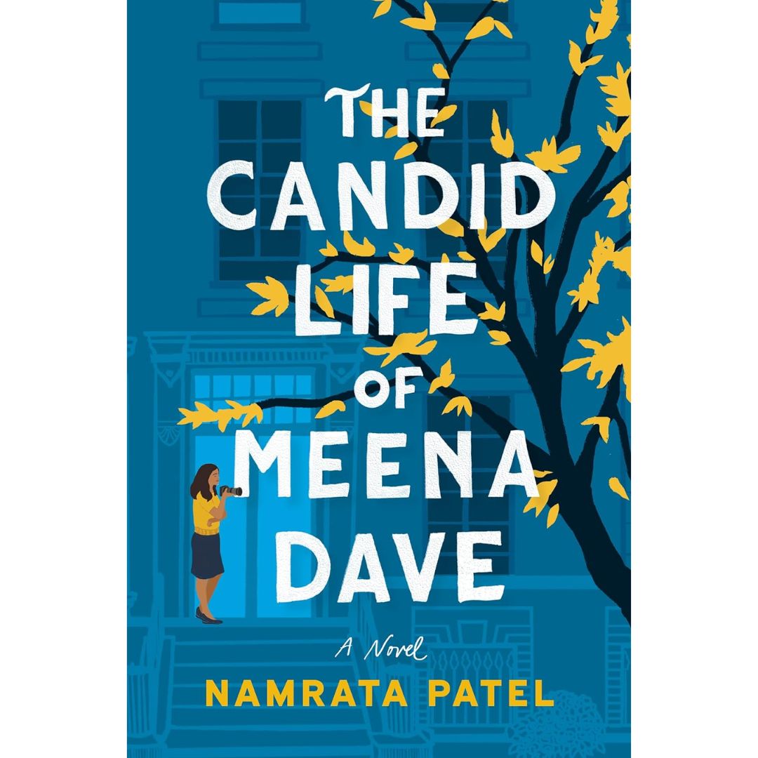 The Candid Life of Meena Dave By Namrata Patel