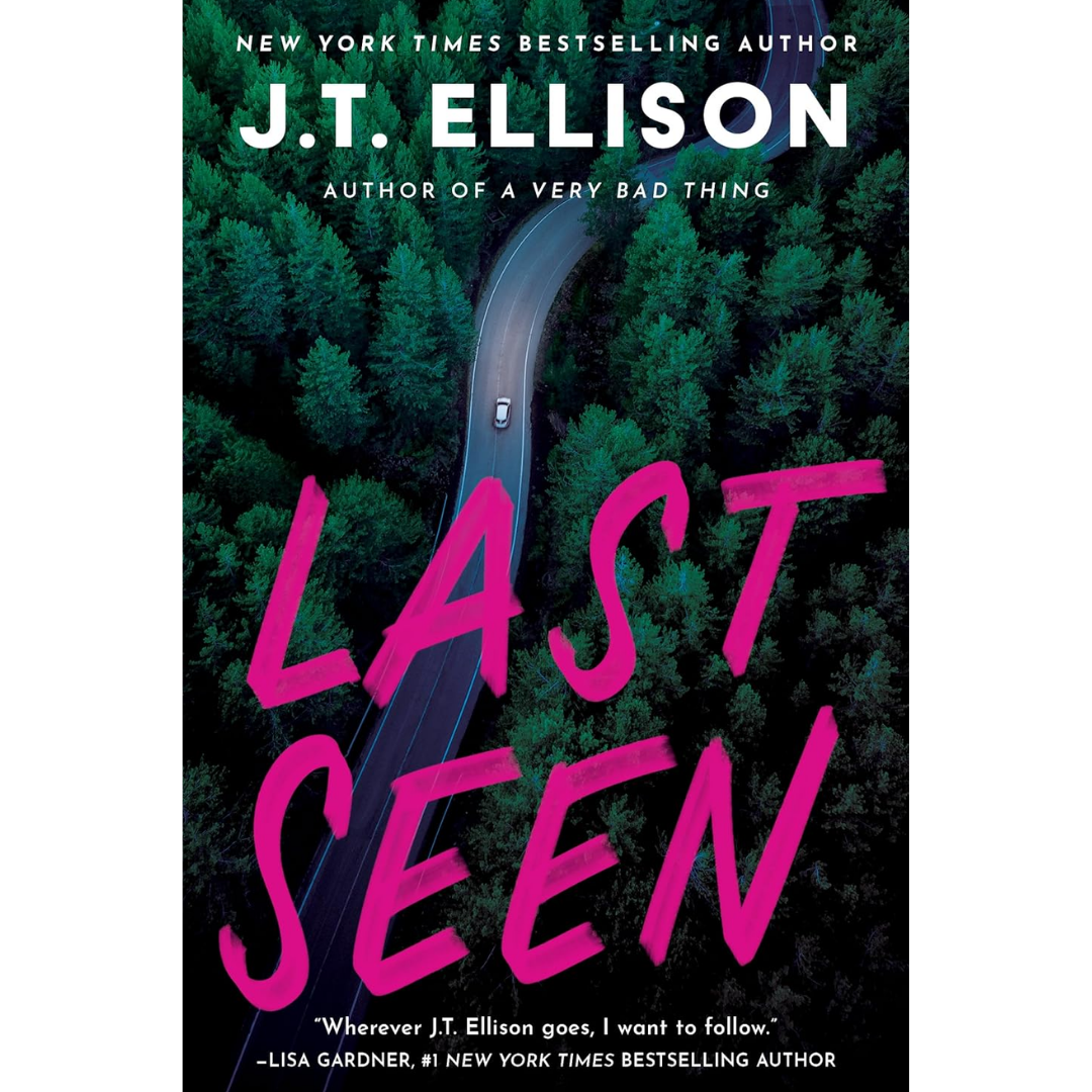 Last Seen By J.T. Ellison
