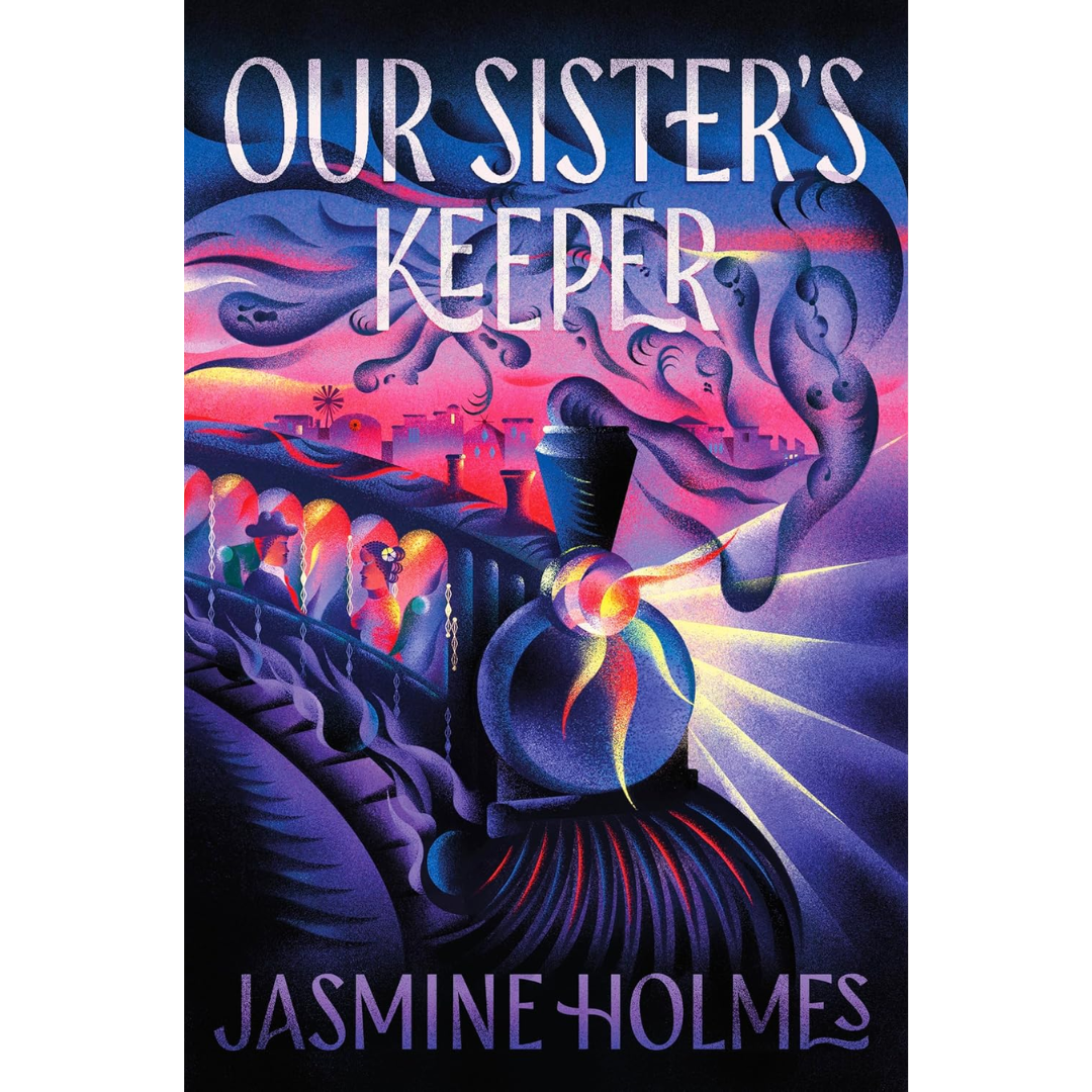 Our Sister's Keeper By Jasmine Holmes