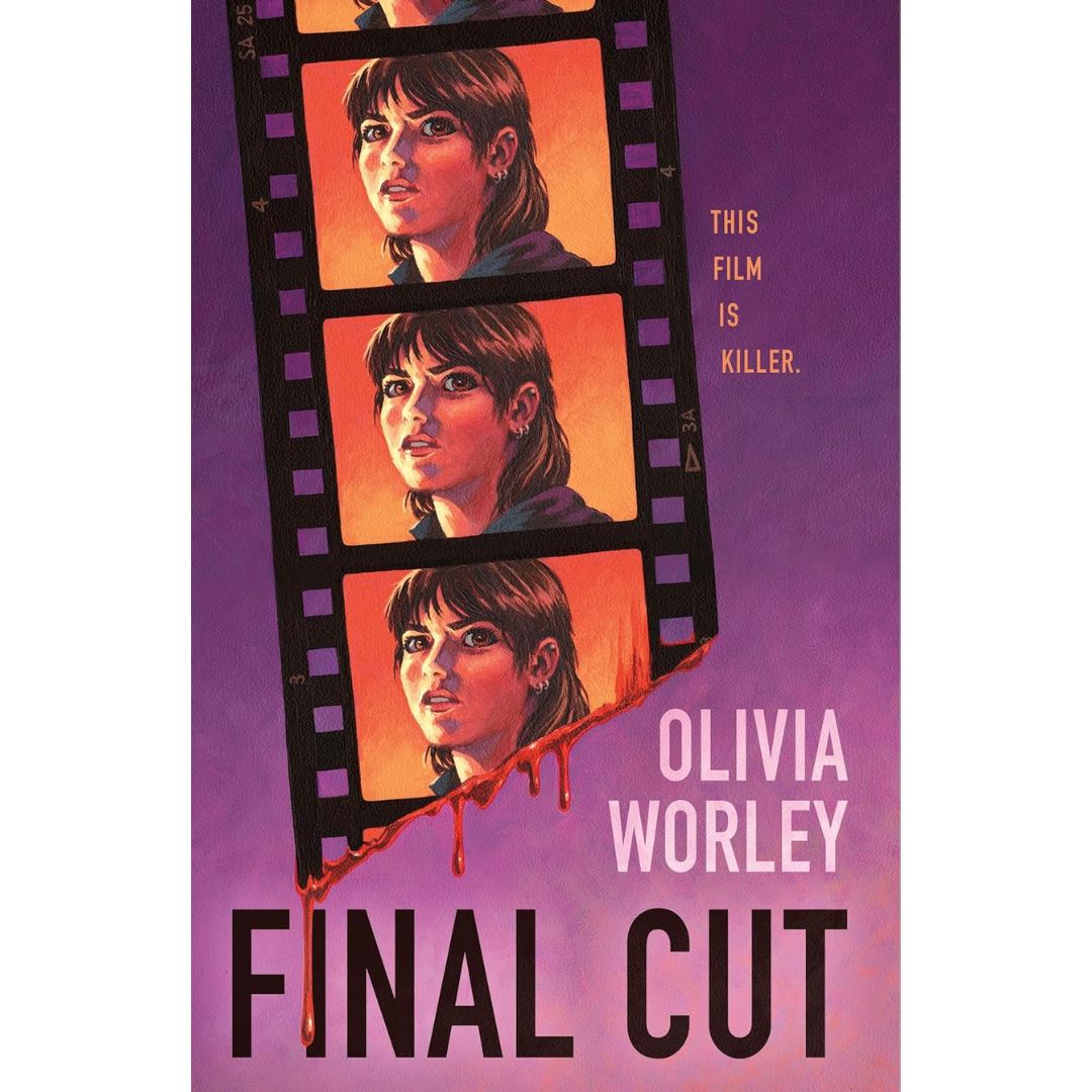 Final Cut By Olivia Worley