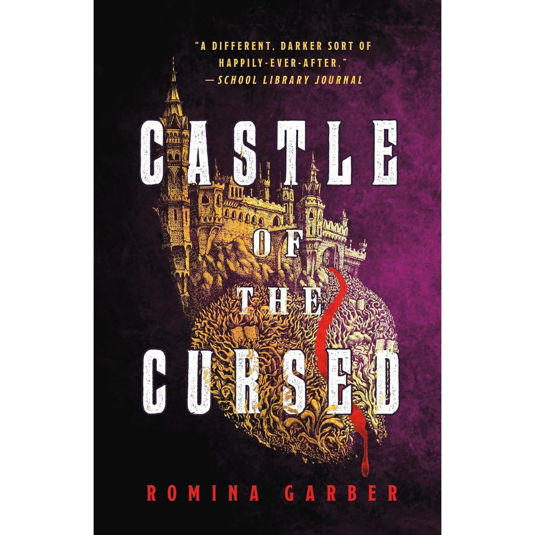 Castle of the Cursed By Romina Garber