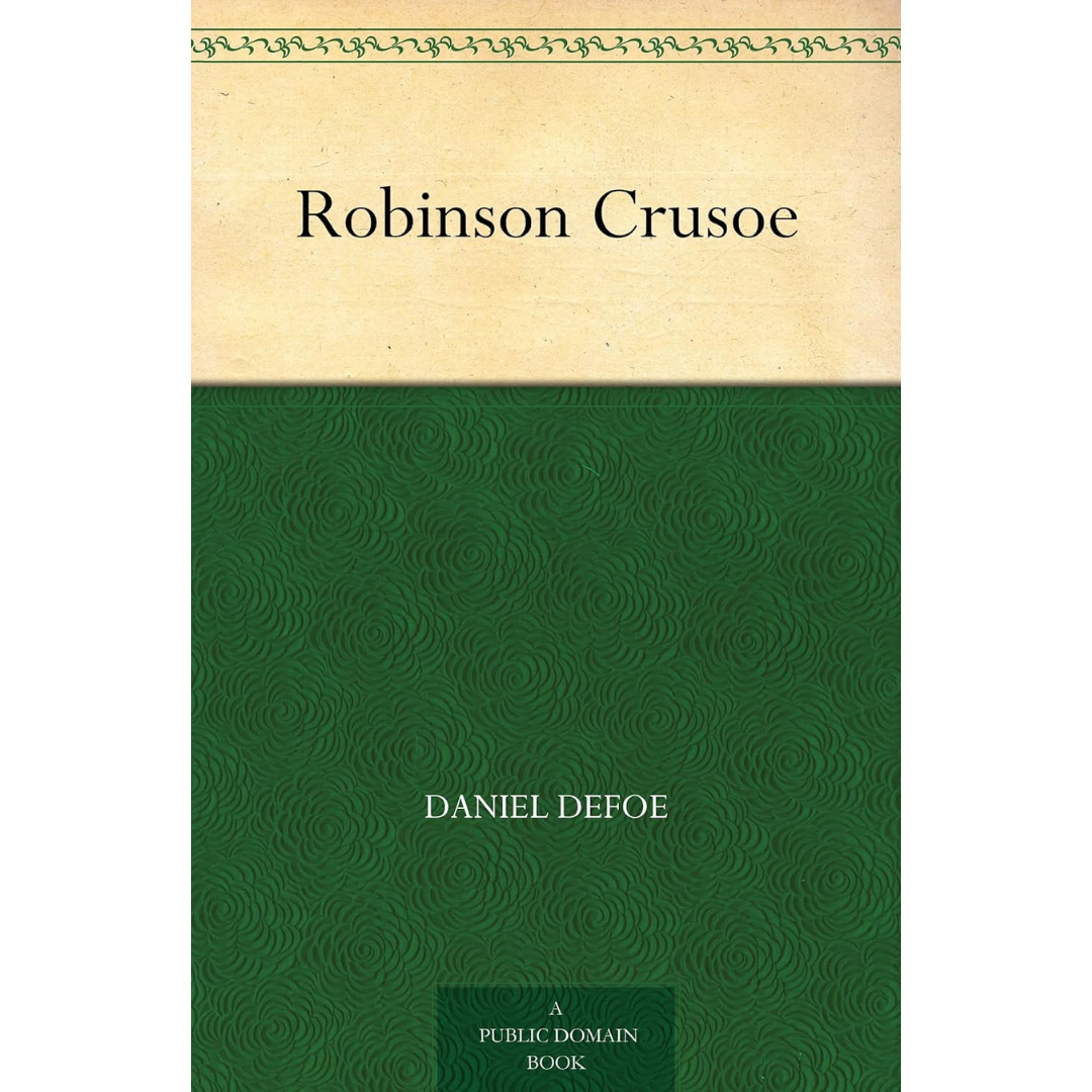 Robinson Crusoe By Daniel Defoe