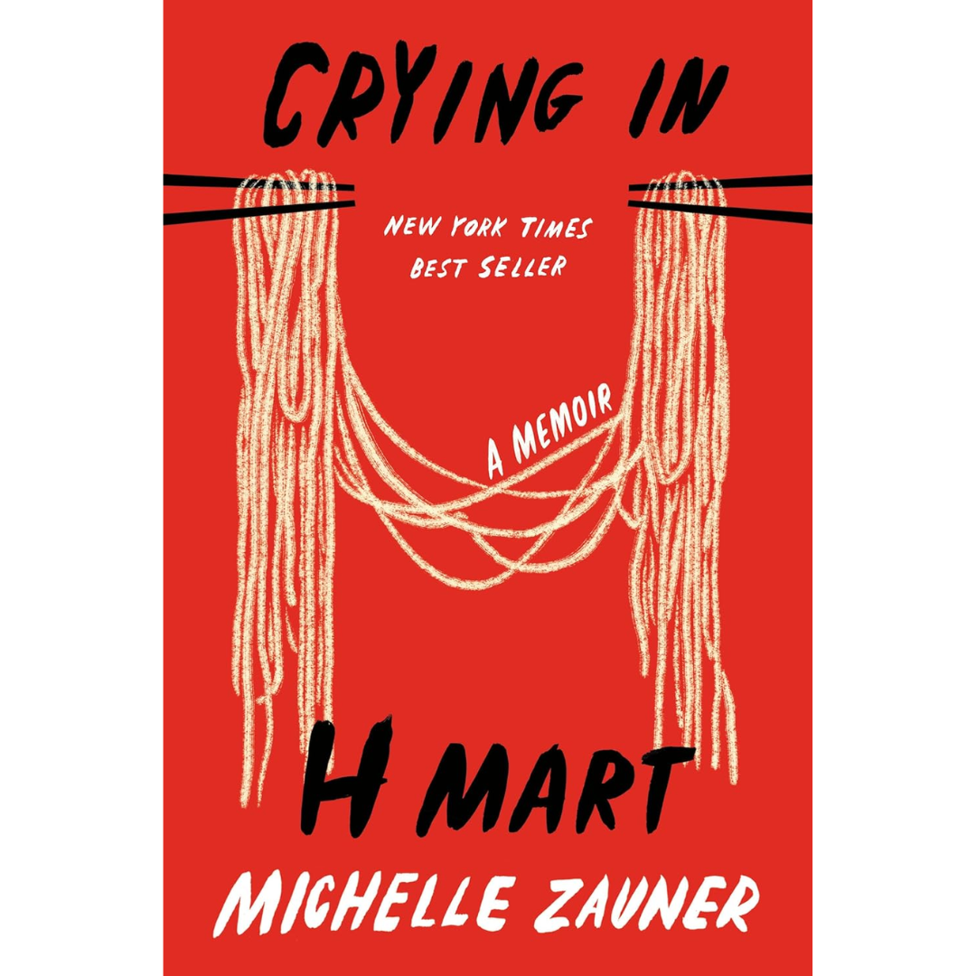 Crying in H Mart by Michelle Zauner