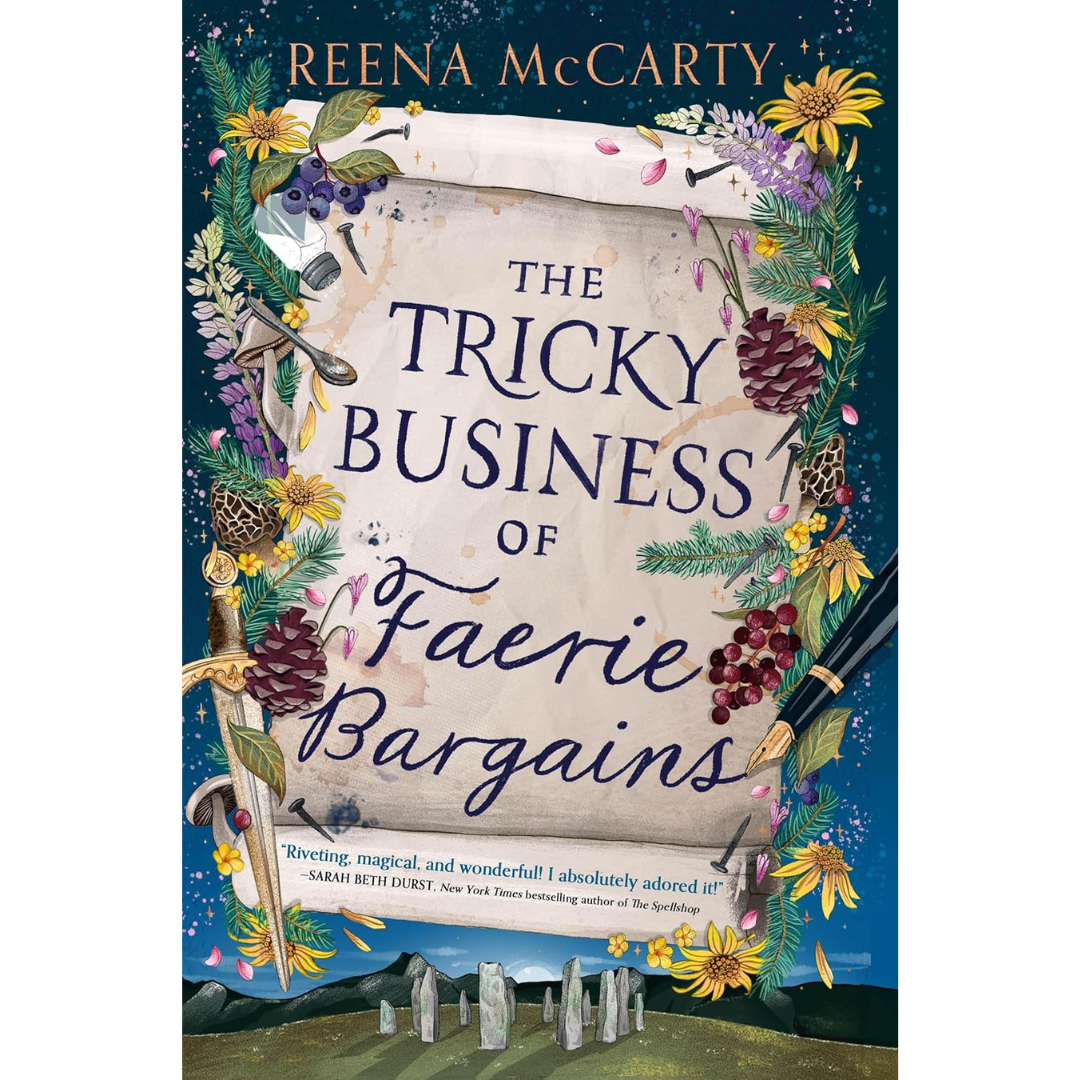 The Tricky Business of Faerie Bargains By Reena McCarty