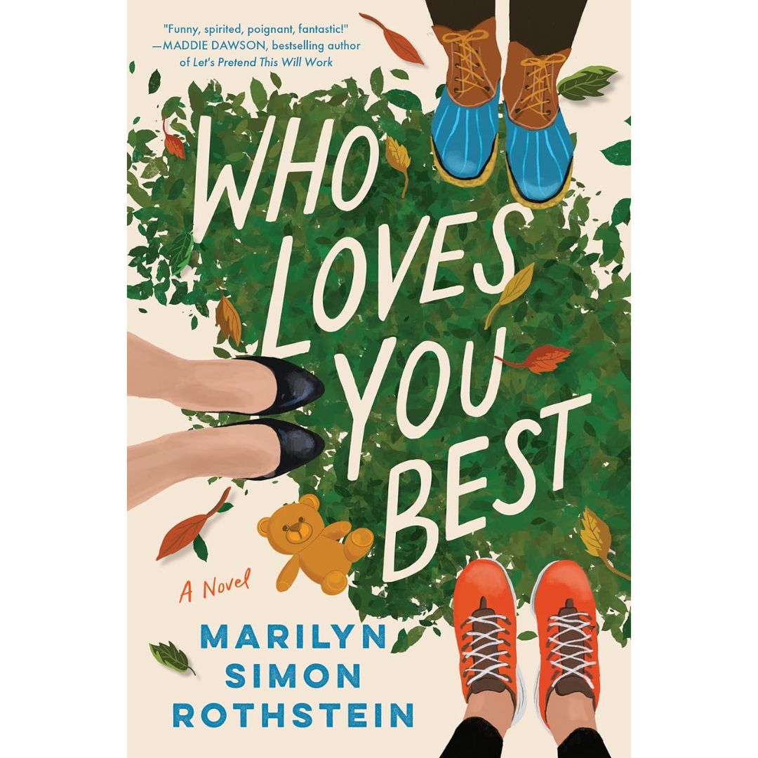 Who Loves You Best By Marilyn Simon Rothstein