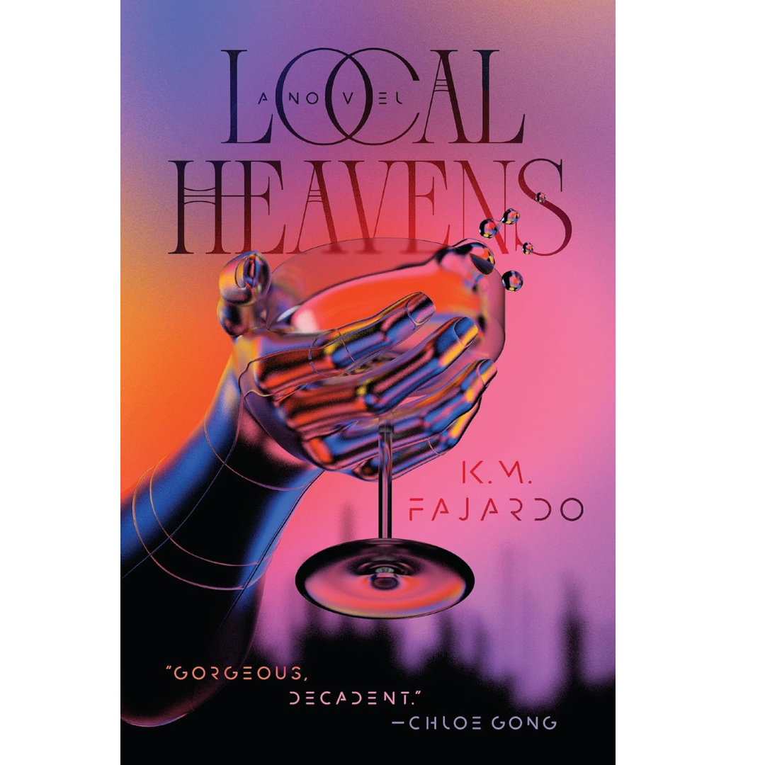 Local Heavens By K.M. Fajardo