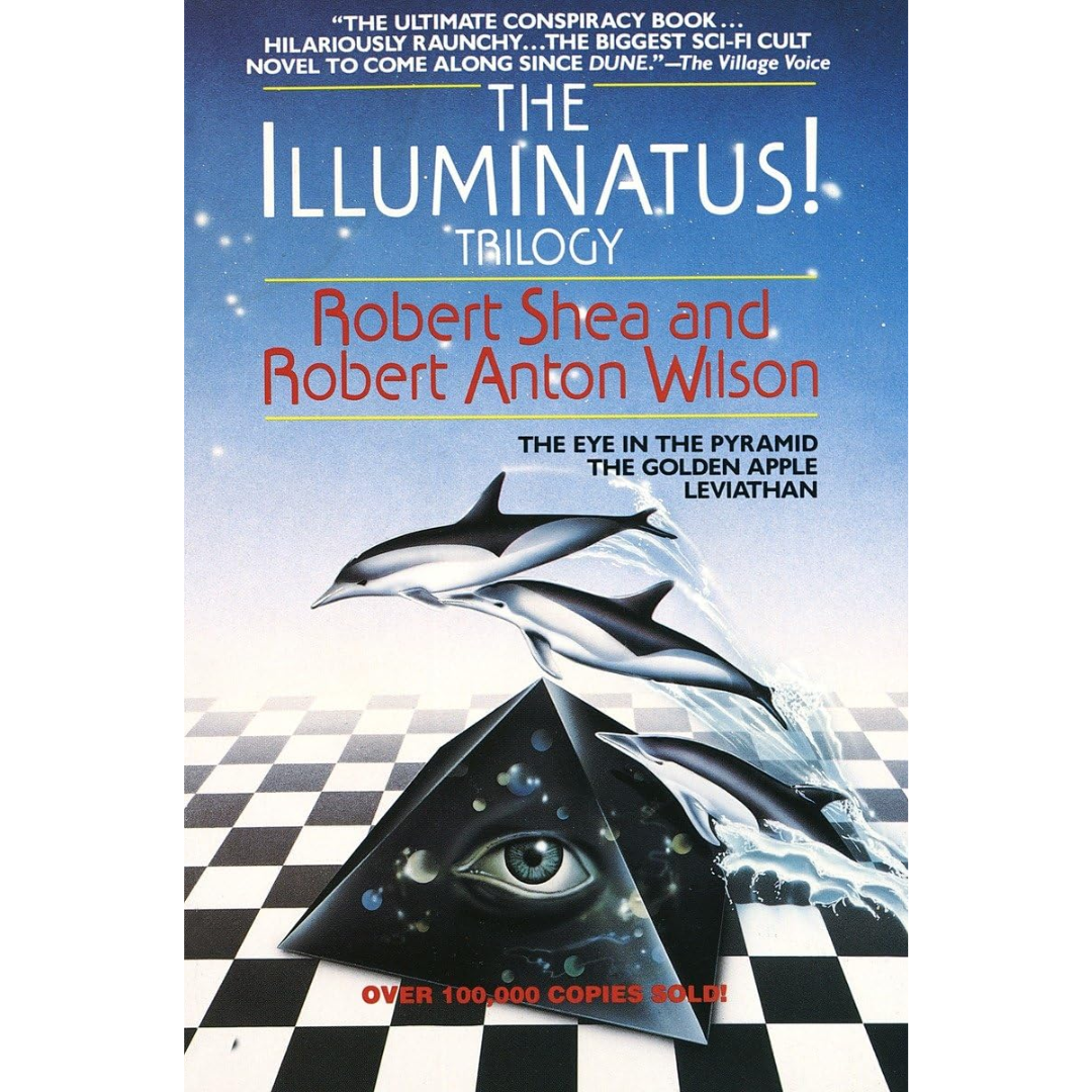 The Illuminatus! Trilogy By Robert Shea