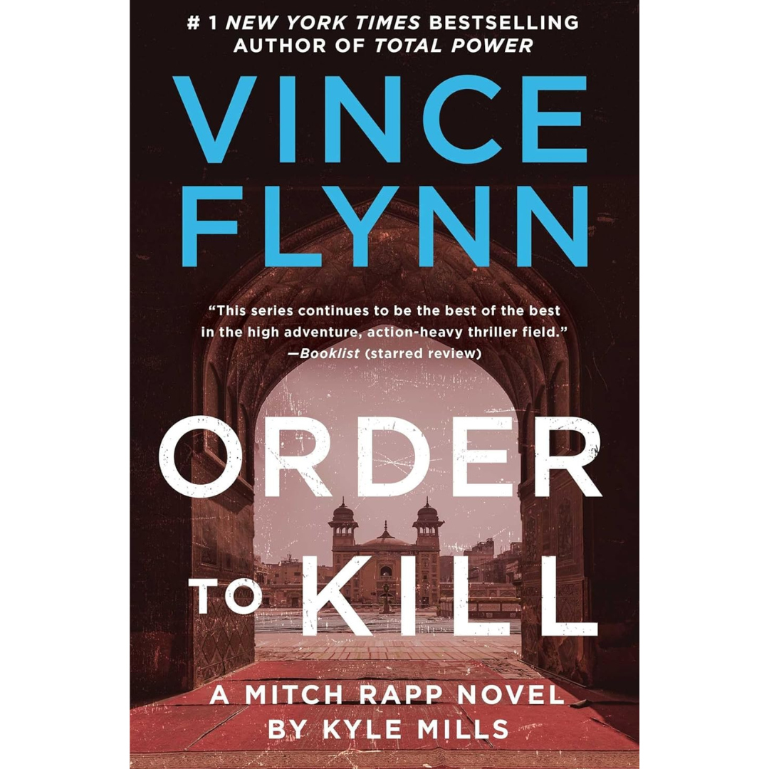 Order to Kill By Vince Flynn