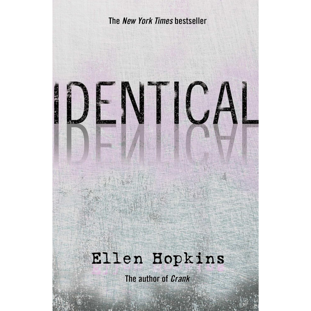 Identical By Ellen Hopkins