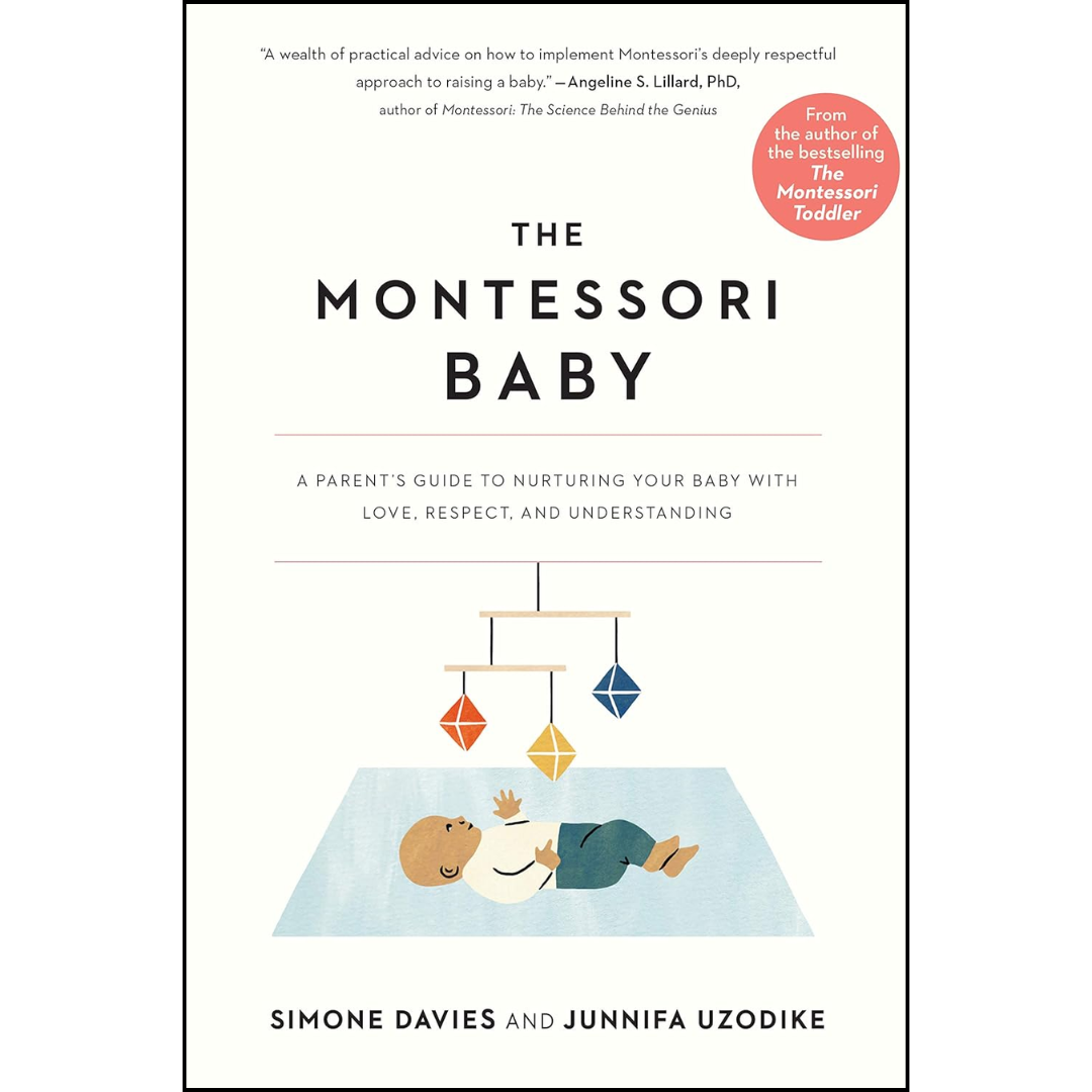 The Montessori Baby By Simone Davies