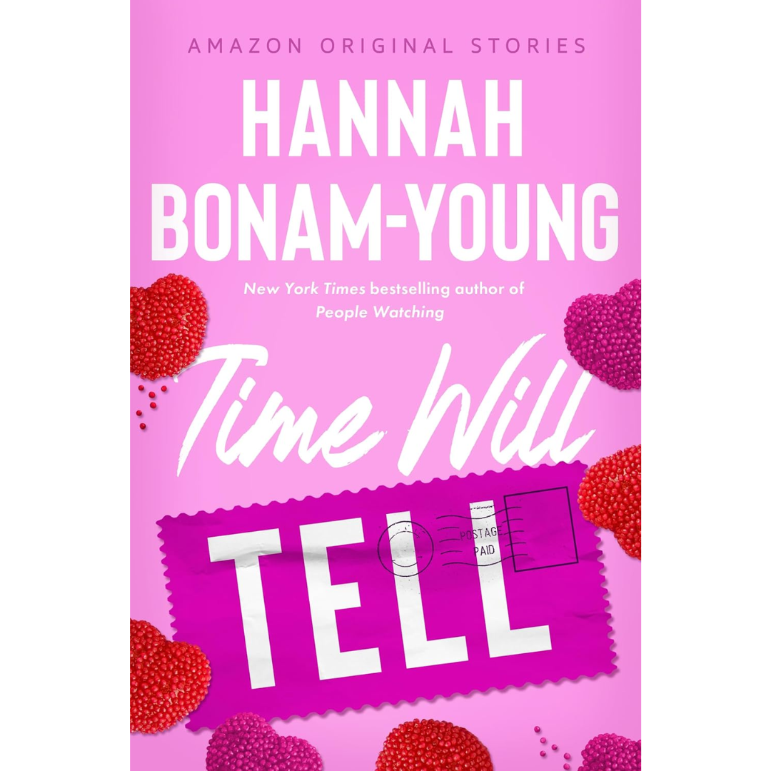 Time Will Tell By Hannah Bonam-Young