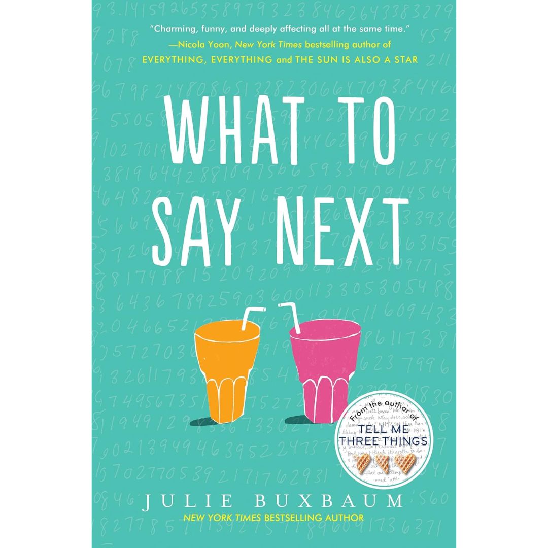 What to Say Next By Julie Buxbaum