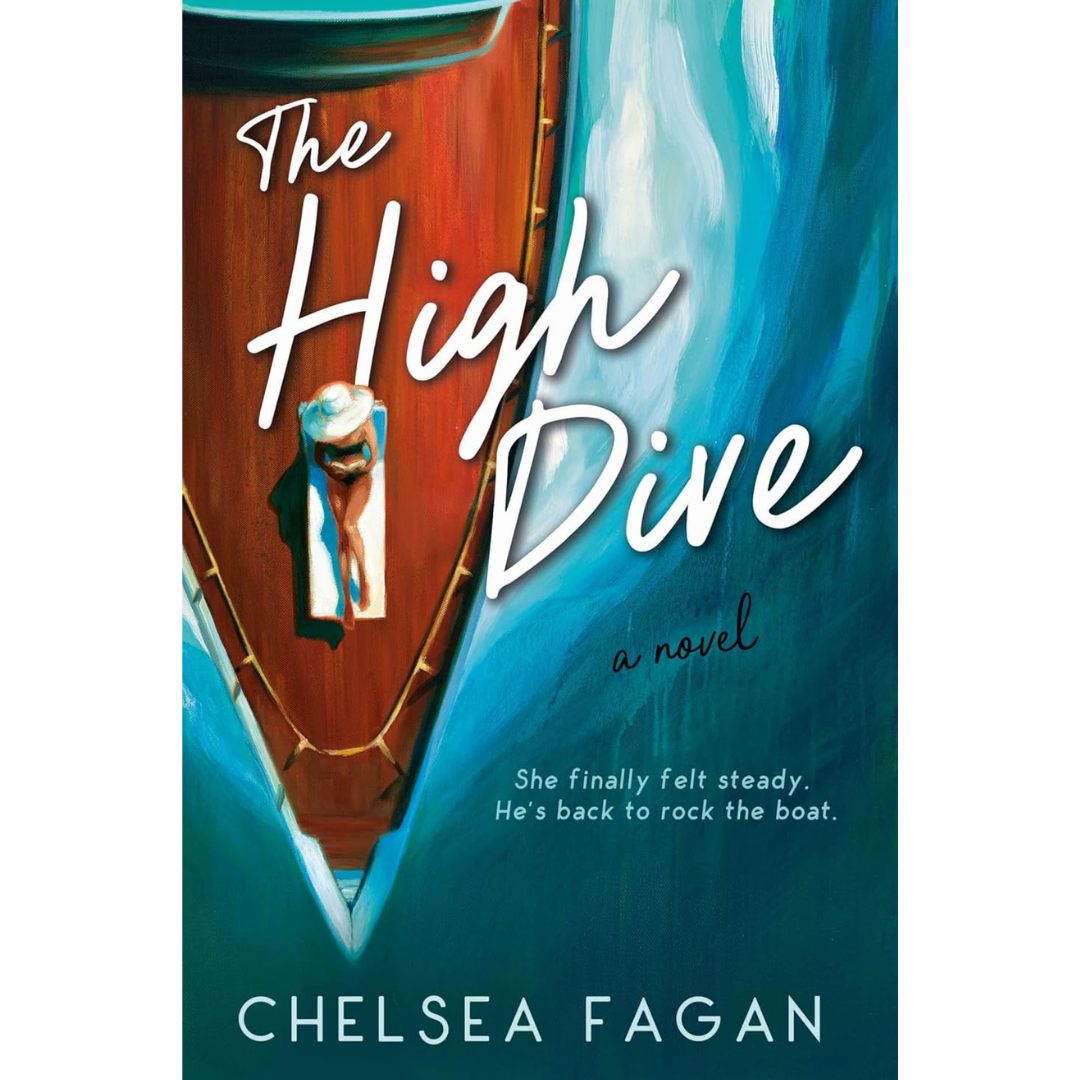 The High Dive By Chelsea Fagan