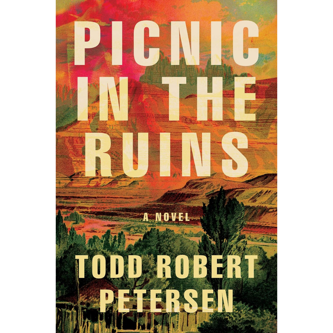 Picnic in the Ruins By Todd Robert Petersen