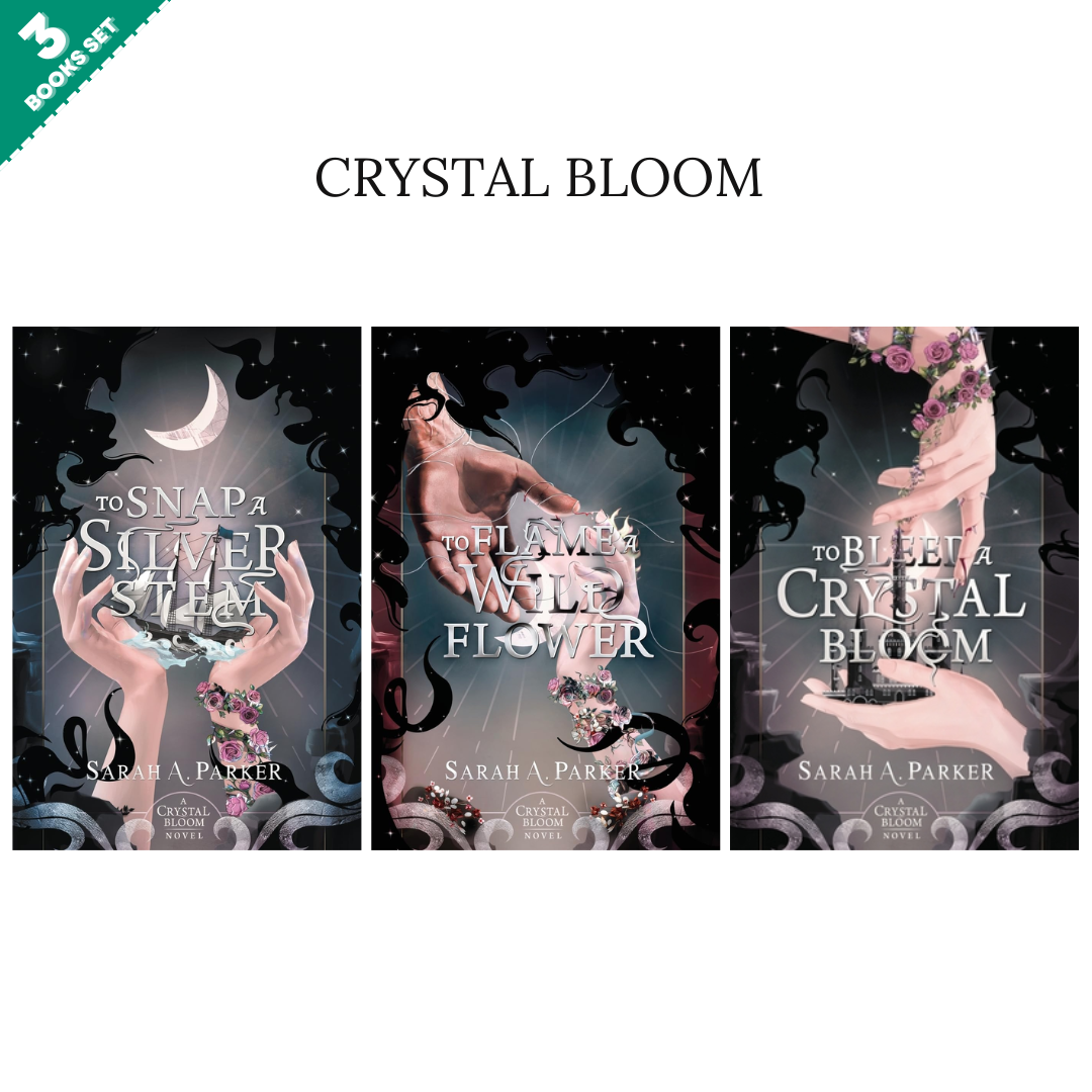 Crystal Bloom Series By Sarah A. Parker (3 Books Set)