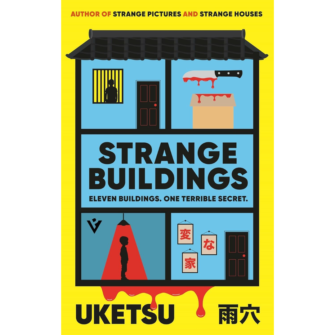 Strange Buildings: A Novel By Uketsu