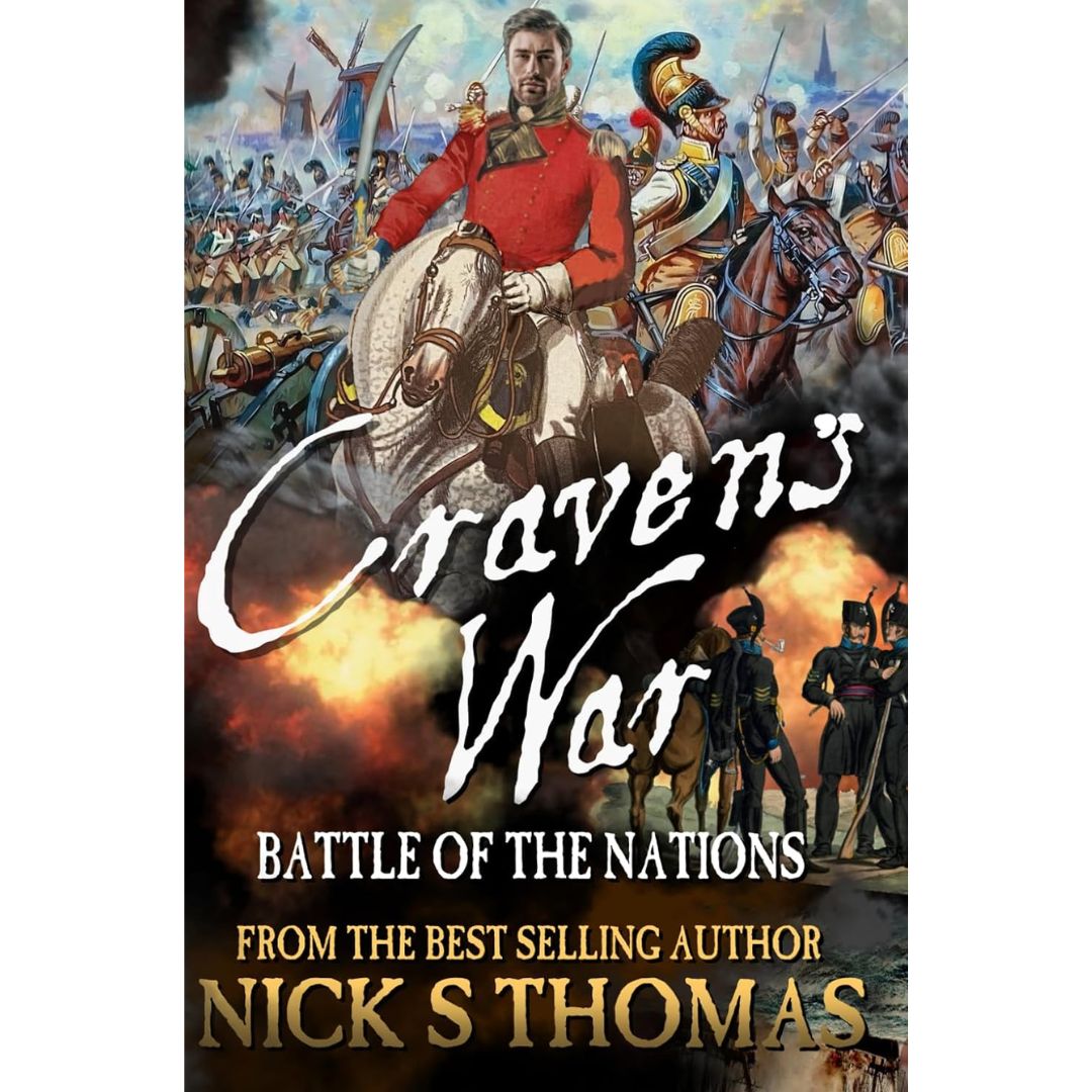 Craven's War: Battle of the Nations by Nick S. Thomas