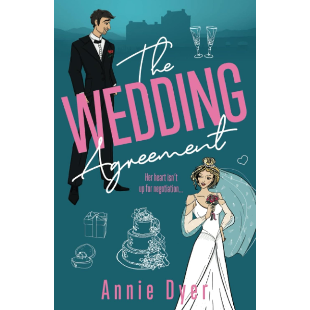 The Wedding Agreement By Annie Dyer