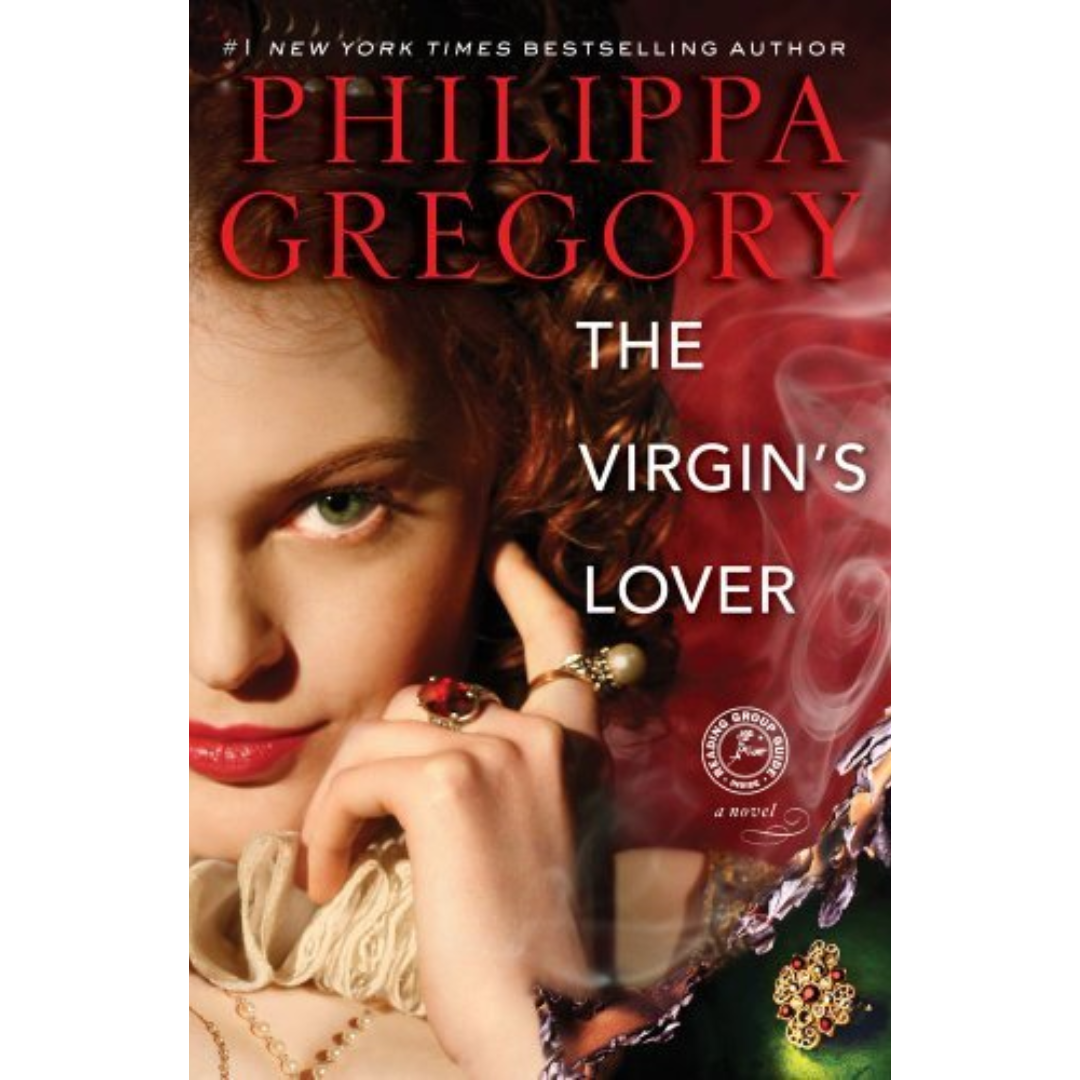 The Virgin's Lover By Philippa Gregory