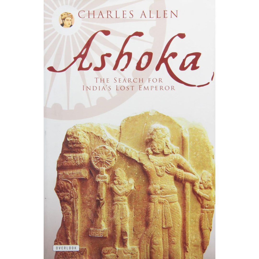 Ashoka By Charles Allen