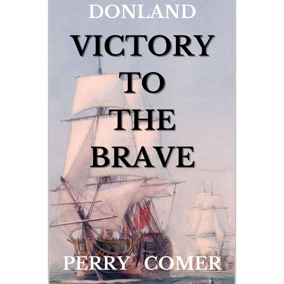 Victory To The Brave By Perry Comer